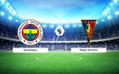 CANLI | Fenerbahçe - Pogon Szczecin Maç Detayları ve Heyecan Dolu Anlar